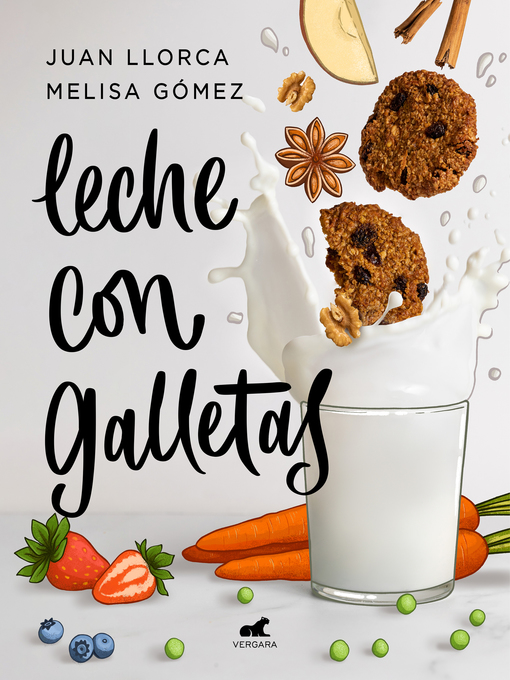 Title details for Leche con galletas by Juan Llorca - Available